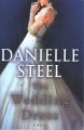The wedding dress : a novel  Cover Image