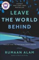 Leave the world behind : a novel  Cover Image