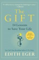 The gift : 12 lessons to save your life  Cover Image