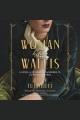 The woman before Wallis : a novel of Windsors, Vanderbilts, and royal scandal  Cover Image