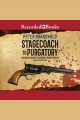 Stagecoach to purgatory Violent days of lou prophet series, book 1. Cover Image