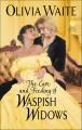 The care and feeding of waspish widows  Cover Image
