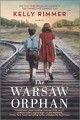 The Warsaw Orphan : A WWII Novel  Cover Image
