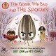 The Bad Seed presents The good, the bad, and the spooky  Cover Image