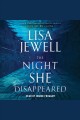 The night she disappeared : a novel  Cover Image