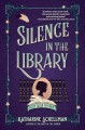 Silence in the Library A Lily Adler Mystery. Cover Image
