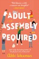 Go to record Adult assembly required : a novel