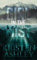 The girl in the mist : a Misted Pines novel  Cover Image
