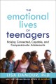 Go to record The emotional lives of teenagers : raising connected, capa...