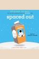 Spaced out  Cover Image