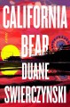 Go to record California Bear : a novel