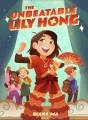 The unbeatable Lily Hong  Cover Image