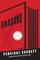 Erasure : a novel  Cover Image